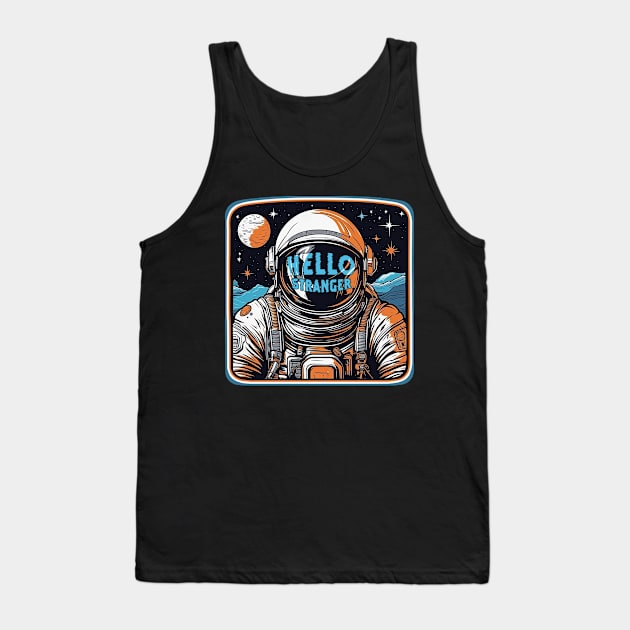 hello stranger (astronaut) Tank Top by hayr pictures